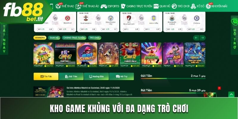 Kho game khủng với đa dạng trò chơi