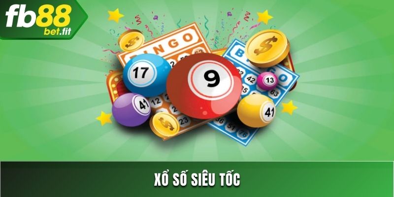 Xổ số siêu tốc